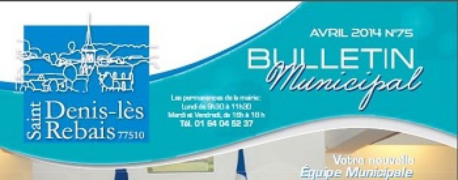 Bulletin municipal n°75 avril 2014 SaintDenislèsRebais